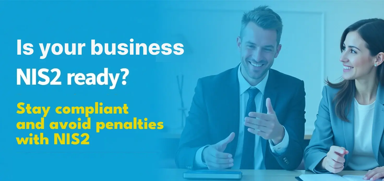 Promotional message about NIS2 compliance, featuring two business professionals in discussion in an office setting
